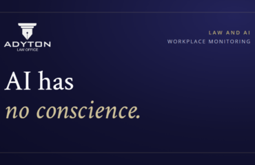 AI has no conscience — ADYTON Law Office