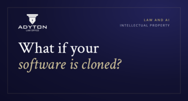 What if your software is cloned? — ADYTON Law Office